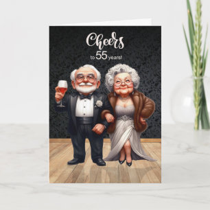 55th Wedding Anniversary Funny Old Couple Cheers Card