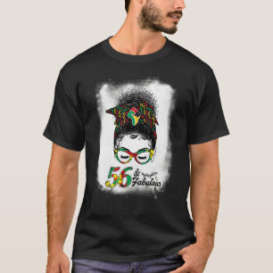 56 & Fabulous 56th Birthday Afro Hair Messy Bun Bl T-Shirt