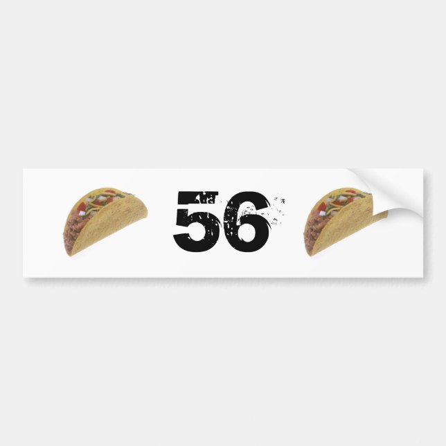 56 Tacos Bumper Sticker (Front)