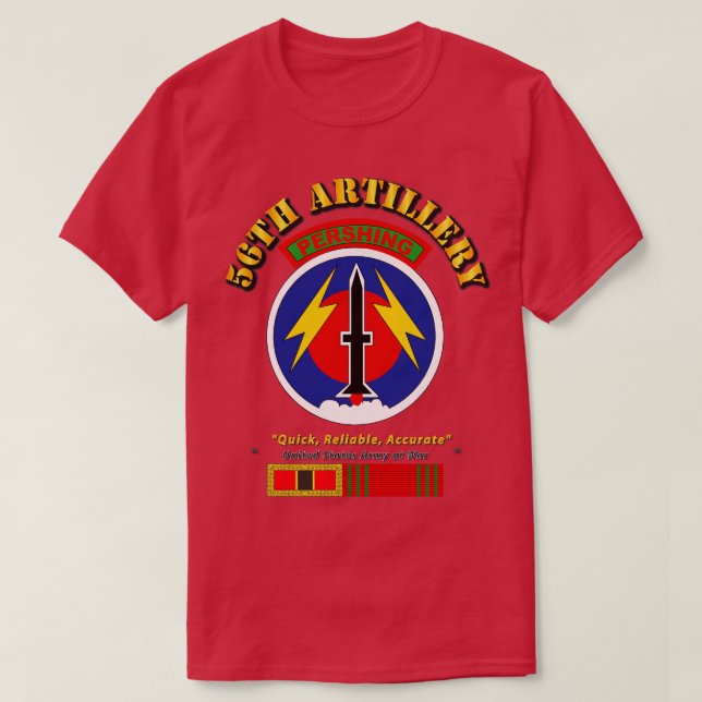 56th Artillery Pershing w Svc Medals T-Shirt (Design Front)