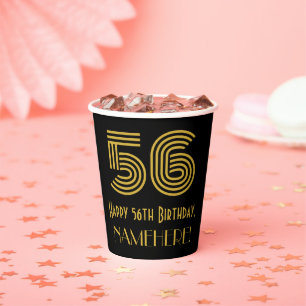 56th Birthday: Art Deco Inspired Look “56” & Name Paper Cups
