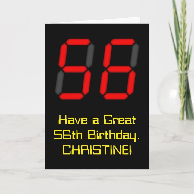 56th Birthday: Red Digital Clock Style "56" + Name Card (Front)