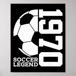 56th Birthday Soccer Legend 1970  Poster