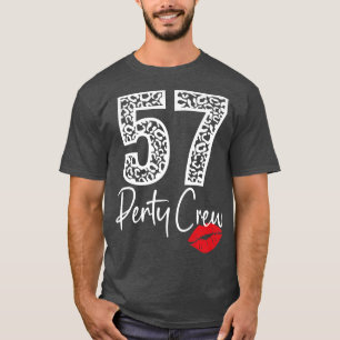 57 Party Crew Drinking Beer Gifts 57th Years Happy T-Shirt