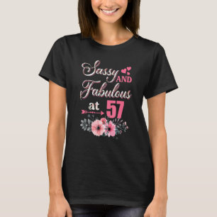 57 Sassy Classy And Fabulous Shirt 57th Bday Flora