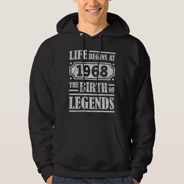 57 Year Old 1968 Birth Of Legend 57th Birthday Hoodie (Front)