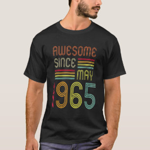 57 Year Old Awesome Since May 1965 50th Birthday T-Shirt