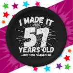 57 Year Old Sarcastic Meme Funny 57th Birthday Paper Plate<br><div class="desc">This funny 57th birthday design makes a great sarcastic humour joke or novelty gag gift for a 57 year old birthday theme or surprise 57th birthday party! Features 'I Made it to 57 Years Old... Nothing Scares Me' funny 57th birthday meme that will get lots of laughs from family, friends,...</div>
