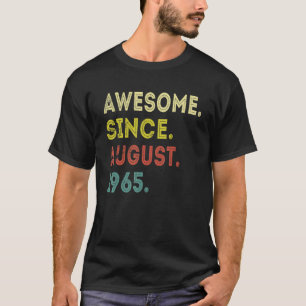 57 Years Old  Awesome Since August 1965 57th Birth T-Shirt