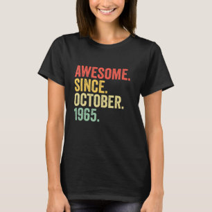 57 Years Old Awesome Since October 1965 57th Birt T-Shirt