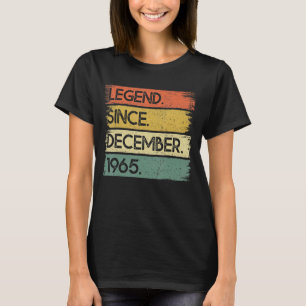 57 Years Old Legend Since December 1965 57th Birth T-Shirt