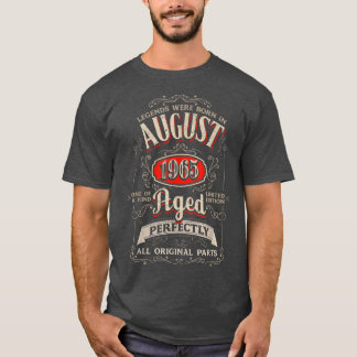 57th Birthday Legends Born August 1965 57 Year Old T-Shirt