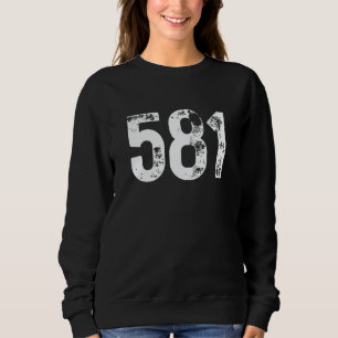 581 Area Code Quebec QC Mobile Telephone Area Code Sweatshirt