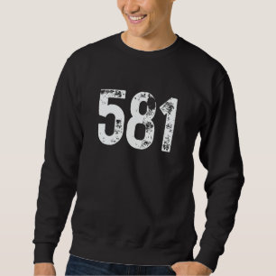 581 Area Code Quebec QC Mobile Telephone Area Code Sweatshirt