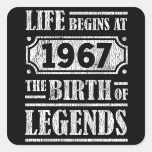 58 Year Old 1967 Birth Of Legend 58th Birthday Square Sticker