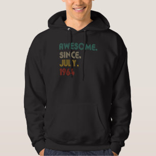 58 Year Old Awesome Since July 1964 58th Birthday Hoodie