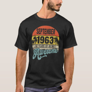 59 Years Old Legend Since September 1963 59th Bir T-Shirt