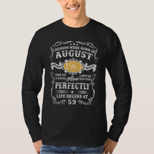 59 Yrs Old Birthday Legends Born August 1963 59th  T-Shirt