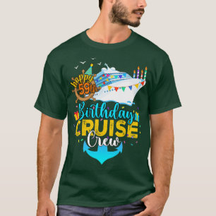 59th Birthday Cruise Crew T-Shirt
