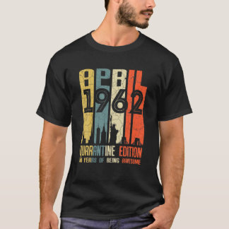 59Th Birthday Decoration April 1962 Men Women 59Ye T-Shirt