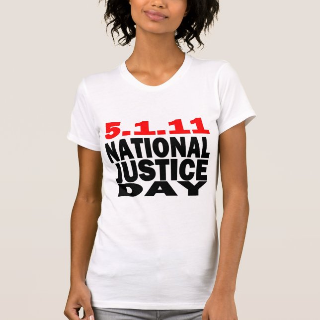 5/1/2011 NATIONAL JUSTICE DAY T-Shirt (Front)