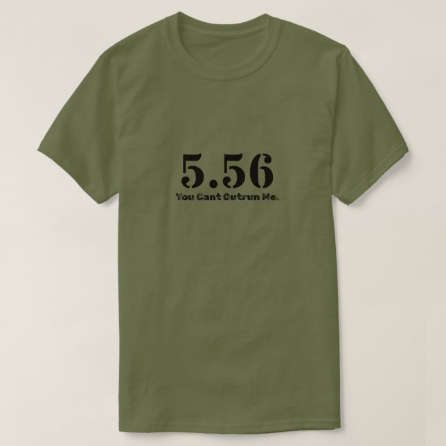 5.56 T-Shirt (Design Front)