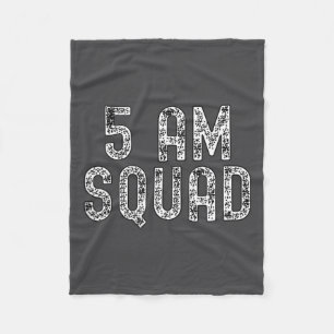 5 Am Squad _ Funny Gym Workout Quote Apparel Tank  Fleece Blanket