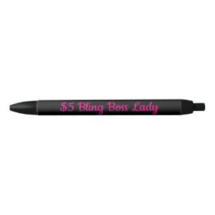$5 Bling Boss Lady Black Ink Pen