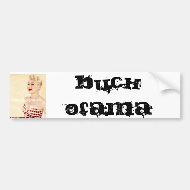 5, Buck Ofama Bumper Sticker (Front)