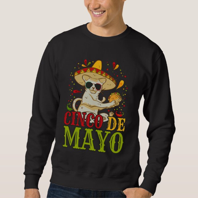 5 Cinco De Mayo  Cat With Mexican Hat And Taco Sweatshirt (Front)