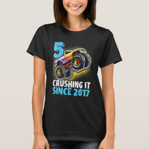 5 Crushing It Since 2017 Monster Truck 5th Birthda T-Shirt