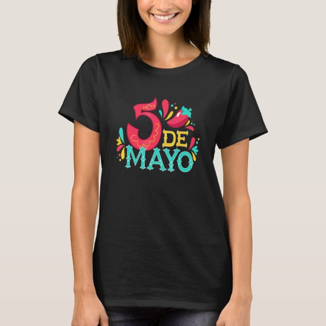 5 De Mayo  Cinco De Mayo Lets Fiesta Mexican 1 T-Shirt (Front)