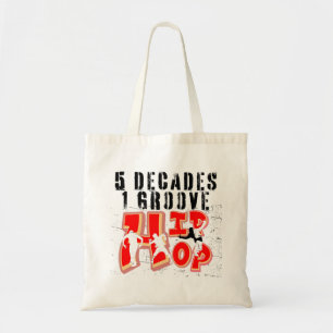 5 Decades, 1 Groove, Hip hop.b Tote Bag