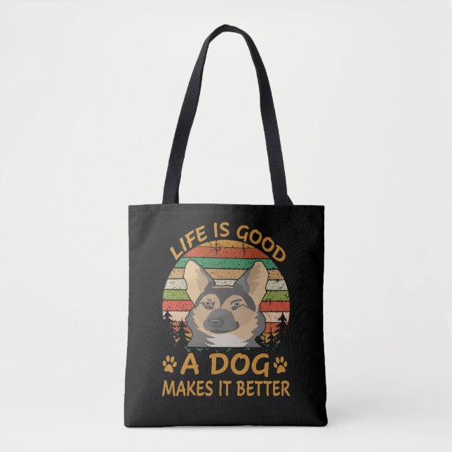 5 Life Is Good A Dog Makes It Better Tote Bag (Front)