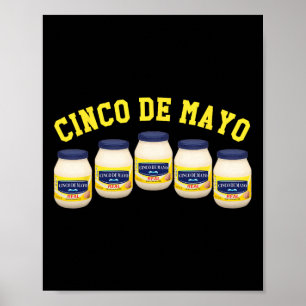 5 Mayonnaise Jars Funny Cinco De Mayo  Poster