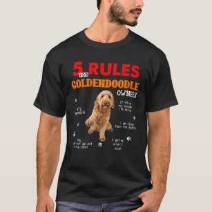 5 Rules For Goldendoodle Owners T-Shirt