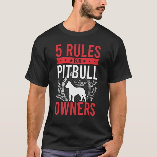 5 Rules for Pitbull Dog Lover T-Shirt (Front)
