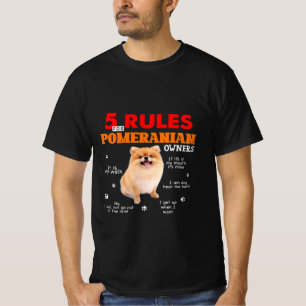 5 Rules For Pomeranian Owners T-Shirt