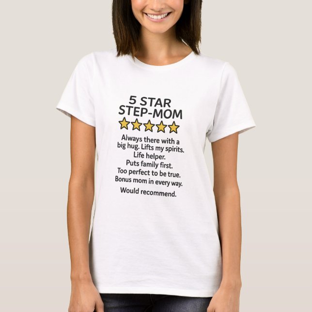 5 Star Step Mom  T-Shirt (Front)