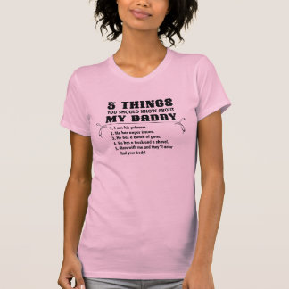 5 things for daughter T-Shirt