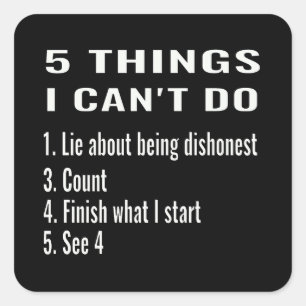 5 things I can't do  Square Sticker