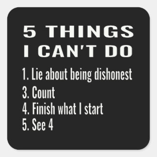 5 things I can't do  Square Sticker
