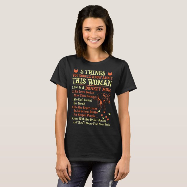 5 Things You Should Know About Donkey Mum T-Shirt (Front Full)
