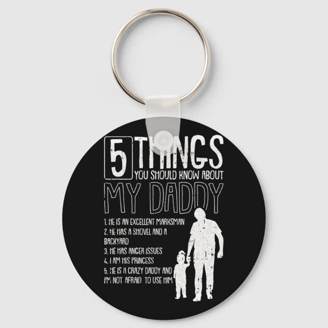 5 Things You Should Know About My Dad Fathers Day  Key Ring (Front)