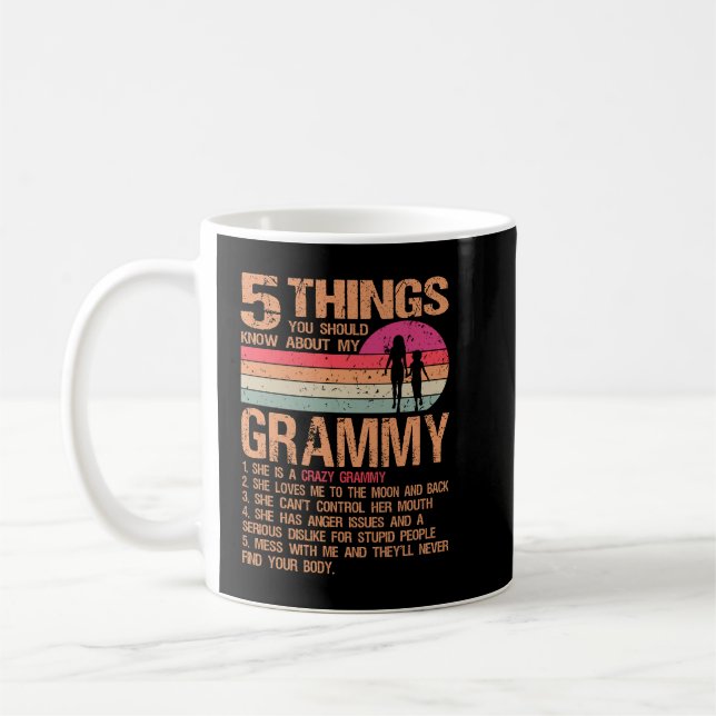 5 Things You Should Know About My Grammy Mother's  Coffee Mug (Left)