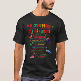 5 Things You Should Know About My Grandma Crazy Gr T-Shirt