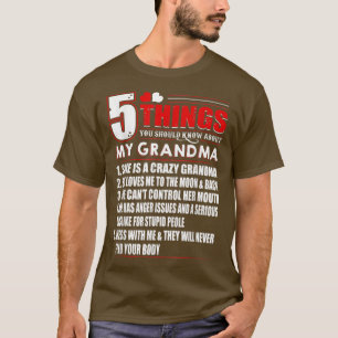 5 Things You Should Know About My Grandma  Funny G T-Shirt
