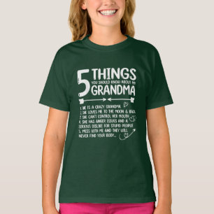 5 Things You Should Know About My Grandma T-Shirt