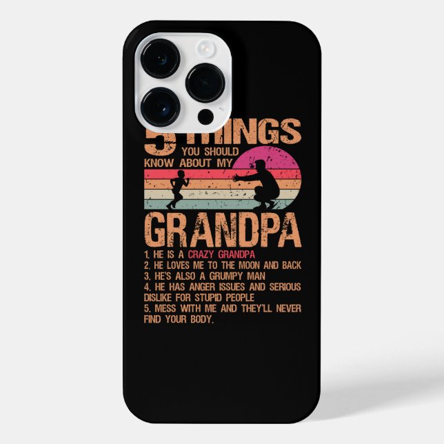 5 Things You Should Know About My Grandpa Father's iPhone Case (Back)