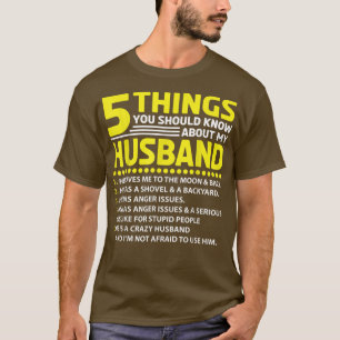 5 Things you Should know about my Husband Marriage T-Shirt